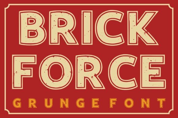 Brick Force: A Display Font with Rugged Industrial Charm