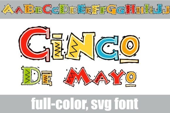 Cinco De Mayo: A Typeface with Vibrant-and-Vivacious Soul