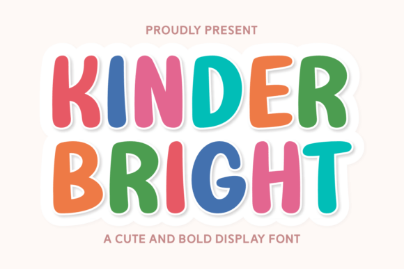 Kinder Bright: The Display Font That Captures Pure Joy