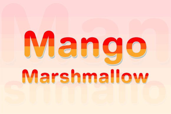 Mango Marshmallow: A Sans Serif Burst of Joyful Color