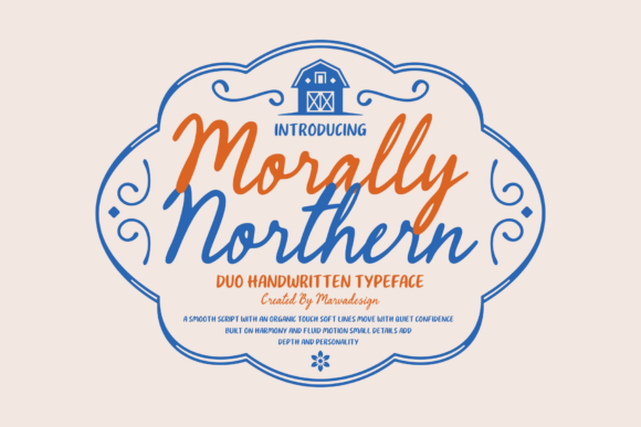 Morally Northern: A Typeface with a Handwritten Heart