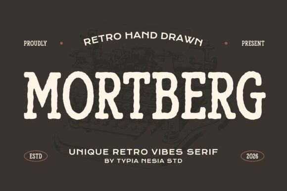 Mortberg: A Rugged Slab Serif for Authentic Branding