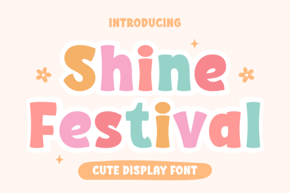 Shine Festival: A Font That Captures Pure Joy
