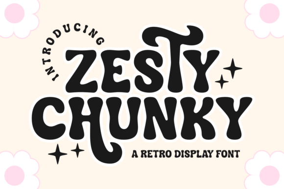 Zesty Chunky: Groovy Typography for Modern Designs